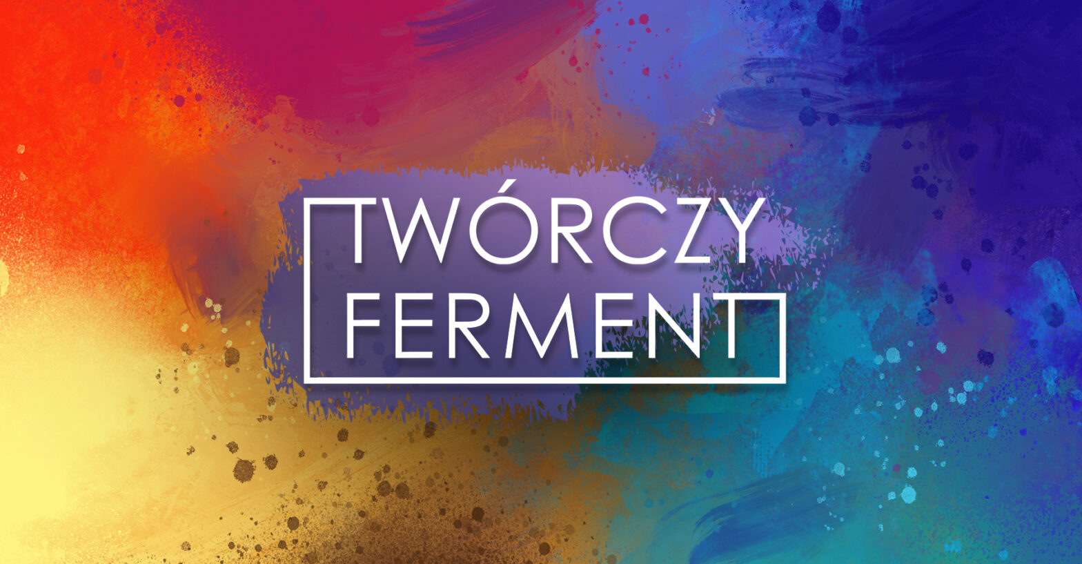 Logotyp projektu Twórczy ferment. W środku biały napis Twórczy ferment w tle kolorowe plamy farb.