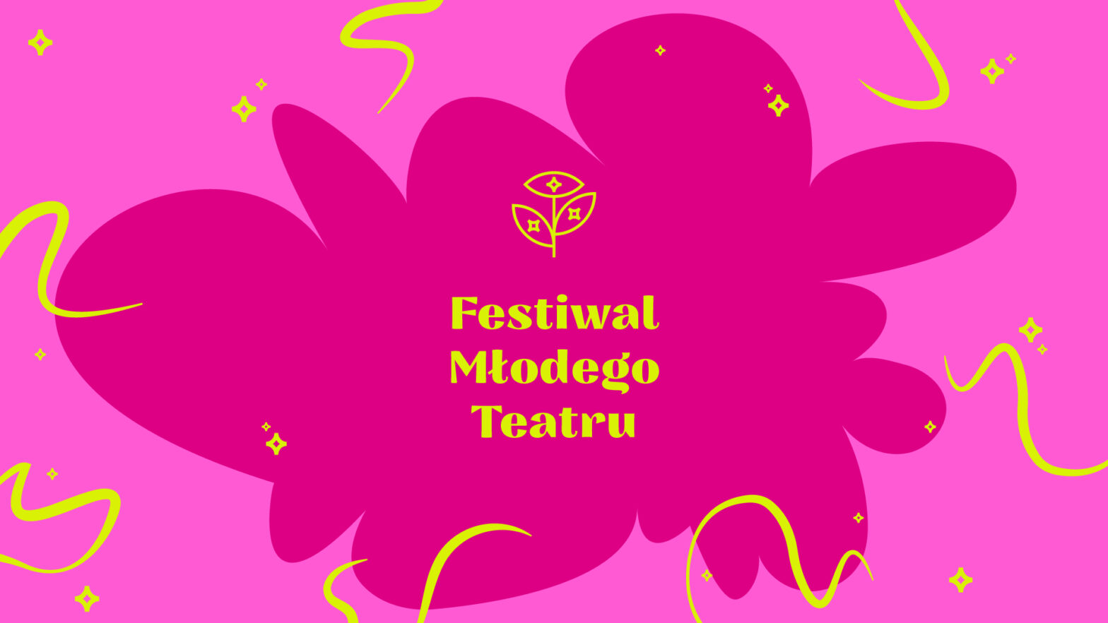 Intensywnie różowe tło z dużą, ciemnoróżową, nieregularną plamą pośrodku. Nad napisem znajduje się żółte logo Festiwalu. Poniżej widoczny jest żółty napis Festiwal Młodego Teatru. Wokół rozmieszczone są żółte falujące linie i małe żółte gwiazdki. Całość jest wyrazista, dekoracyjna i pełna energii.